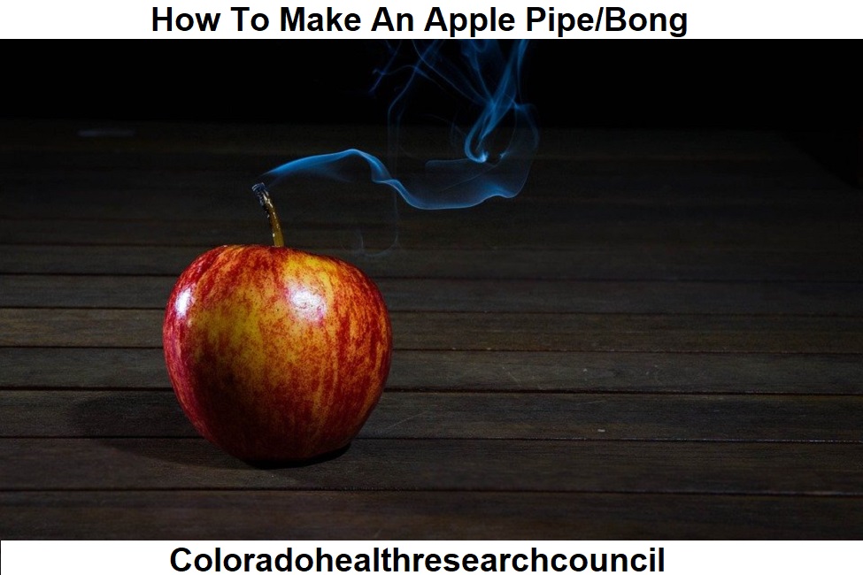 How To Make An Apple Pipe/Bong